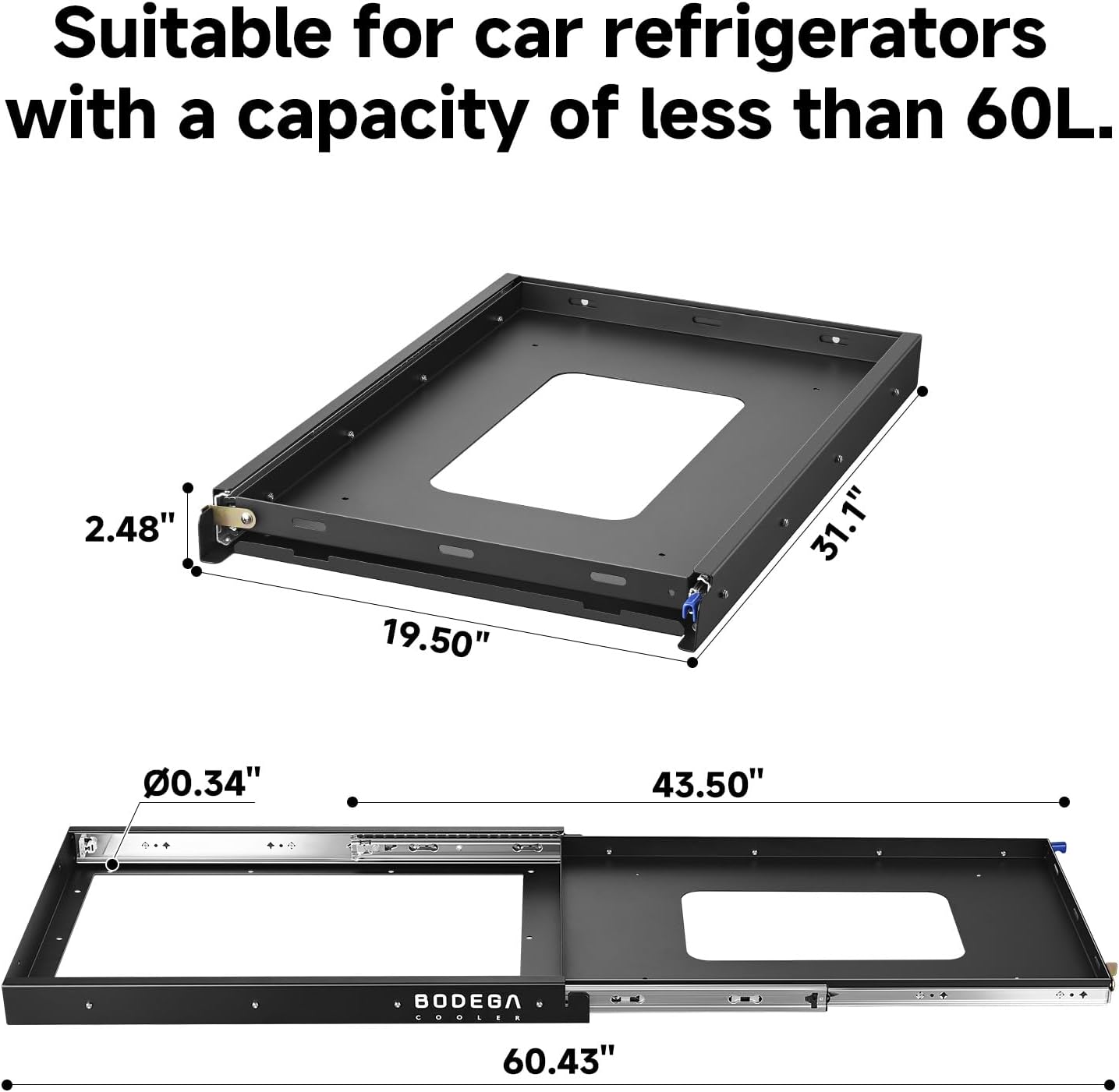 BODEGACOOLER Car Fridge Slide, Inner 29.4 x 17.2in, Vehicle Refriderator Slider with 4 Buckle Straps, Max 220 LBS/100Kg